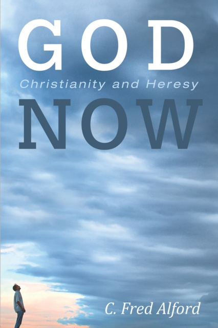 E-book God Now C. Fred Alford