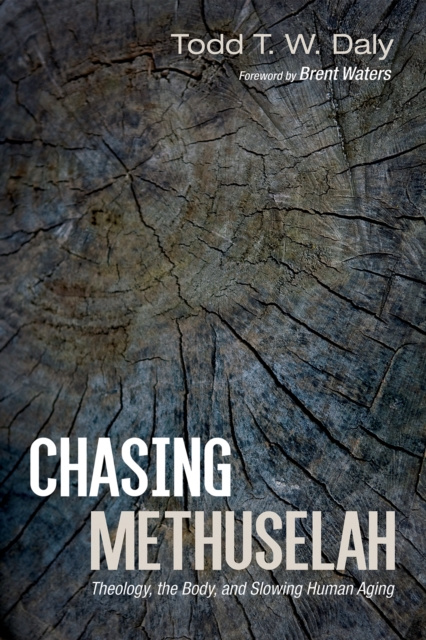 E-book Chasing Methuselah Todd T. W. Daly