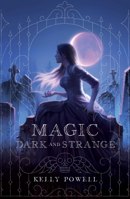 E-knjiga Magic Dark and Strange Kelly Powell