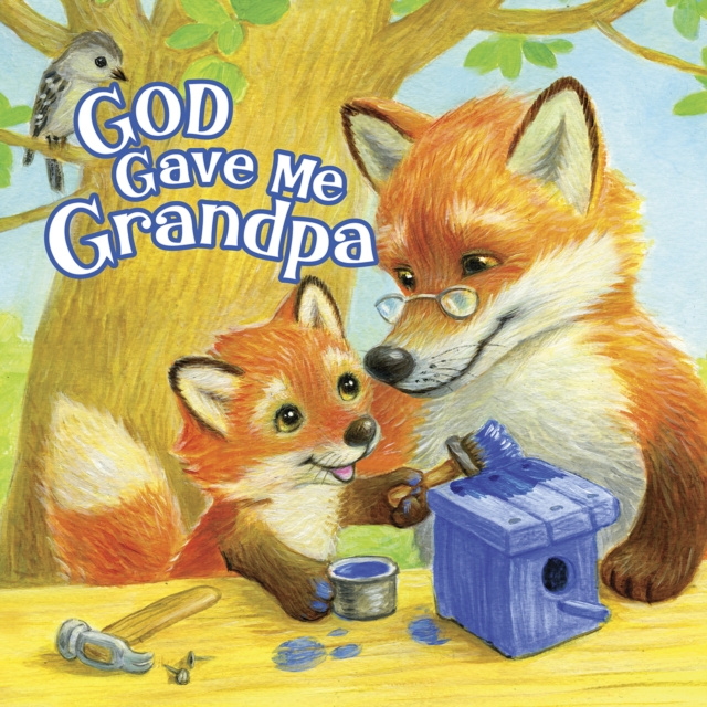 E-Book God Gave Me Grandpa Pamela Kennedy