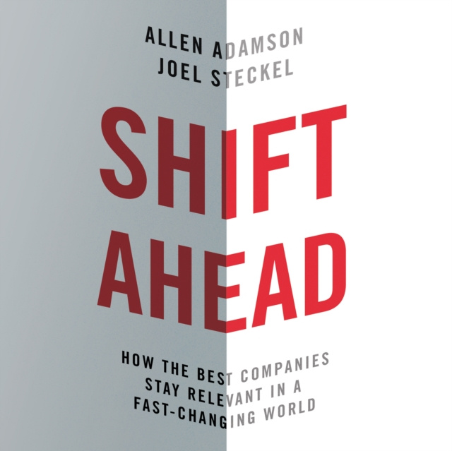 Audiobook Shift Ahead Allen Adamson