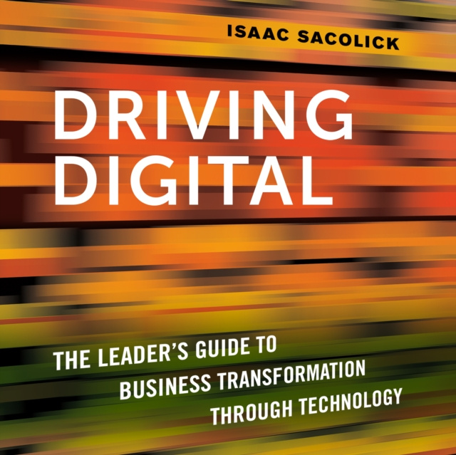 Audiobook Driving Digital Isaac Sacolick