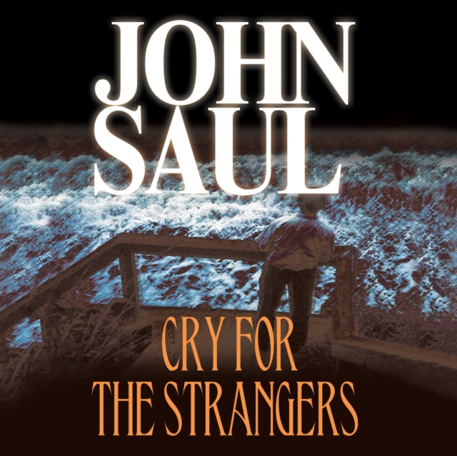 Audio knjiga Cry for the Strangers John Saul