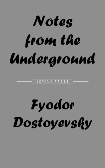 E-knjiga Notes from the Underground Fyodor Dostoyevsky