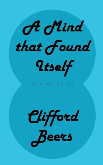E-knjiga Mind that Found Itself Clifford Beers