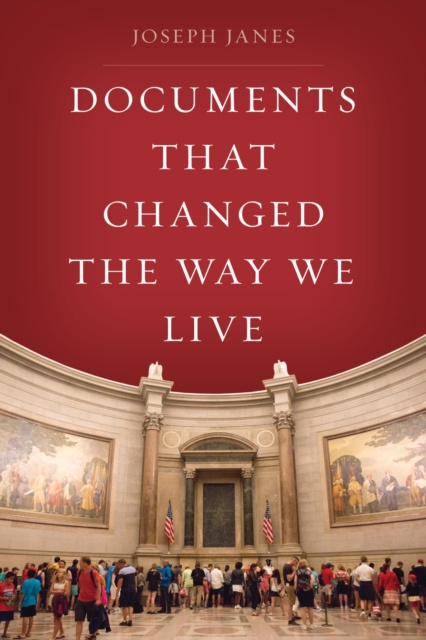 E-knjiga Documents That Changed the Way We Live Joseph Janes