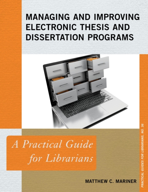 E-knjiga Managing and Improving Electronic Thesis and Dissertation Programs Matthew C. Mariner