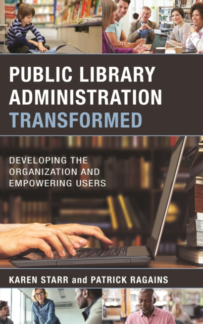 E-kniha Public Library Administration Transformed Karen Starr