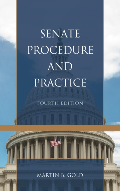 E-book Senate Procedure and Practice Martin B. Gold