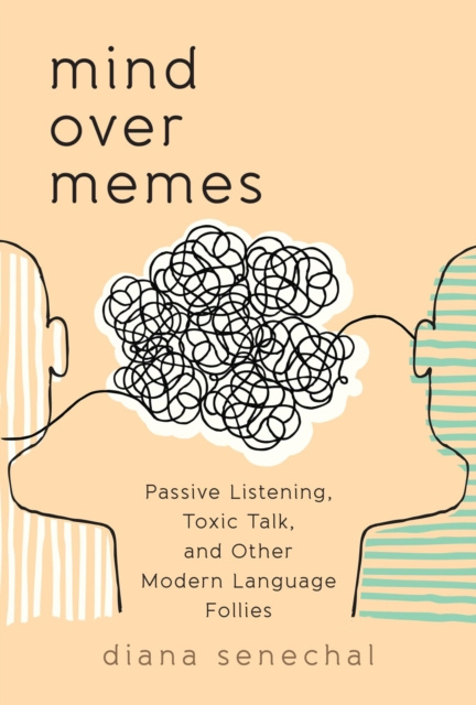E-book Mind over Memes Diana Senechal