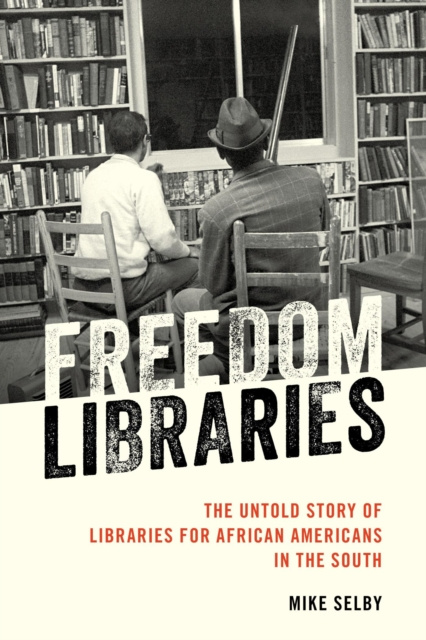 E-knjiga Freedom Libraries Mike Selby