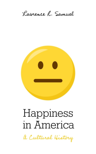 E-kniha Happiness in America Lawrence R. Samuel