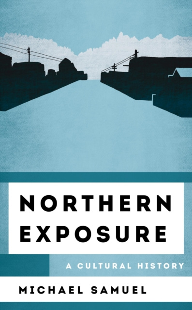 E-kniha Northern Exposure Michael Samuel