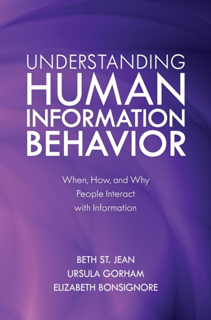 E-book Understanding Human Information Behavior Beth St. Jean
