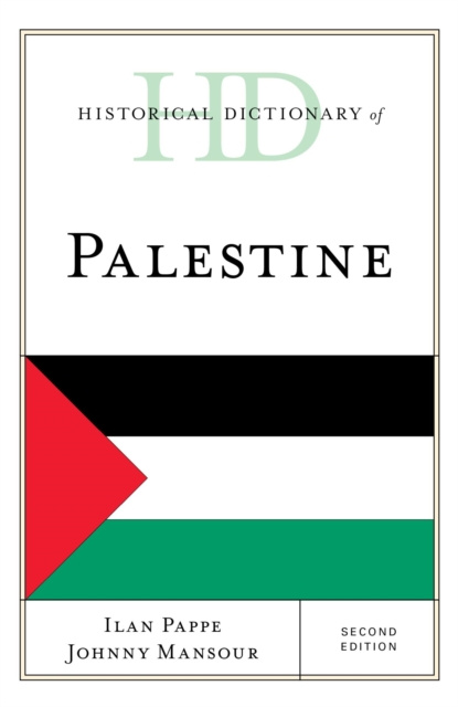 E-book Historical Dictionary of Palestine Ilan Pappe