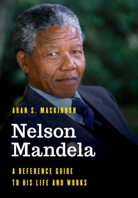 E-book Nelson Mandela Aran S. MacKinnon