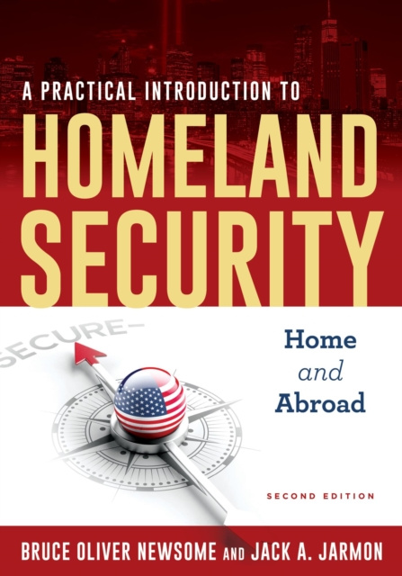 E-book Practical Introduction to Homeland Security Bruce Oliver Newsome