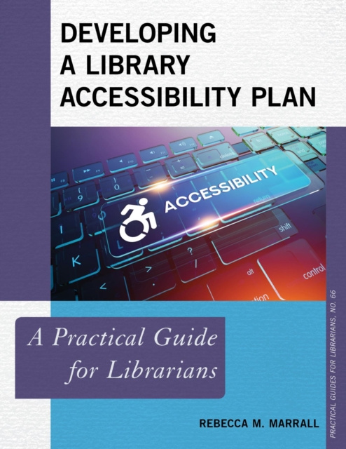 E-knjiga Developing a Library Accessibility Plan Rebecca M. Marrall