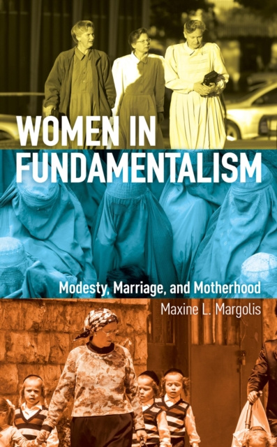 E-knjiga Women in Fundamentalism Maxine L. Margolis