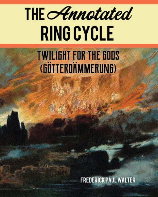 E-knjiga Annotated Ring Cycle Frederick Paul Walter