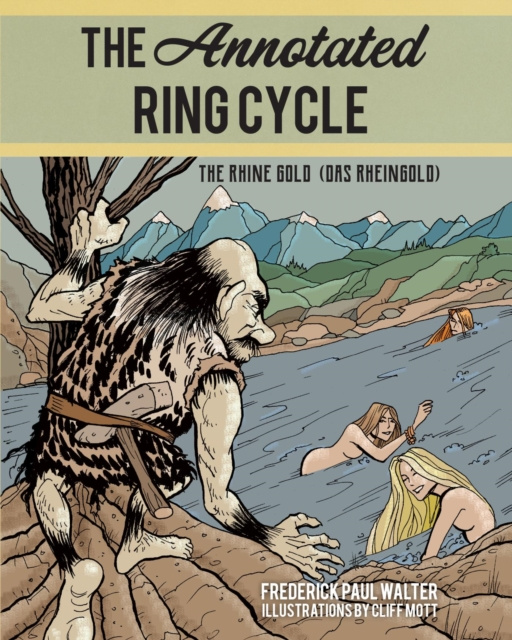 E-knjiga Annotated Ring Cycle Frederick Paul Walter