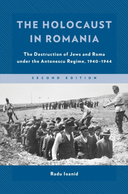 E-Book Holocaust in Romania Radu Ioanid
