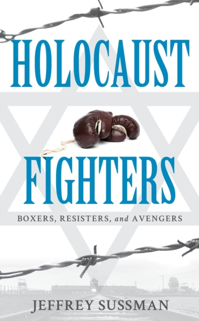 E-knjiga Holocaust Fighters Jeffrey Sussman