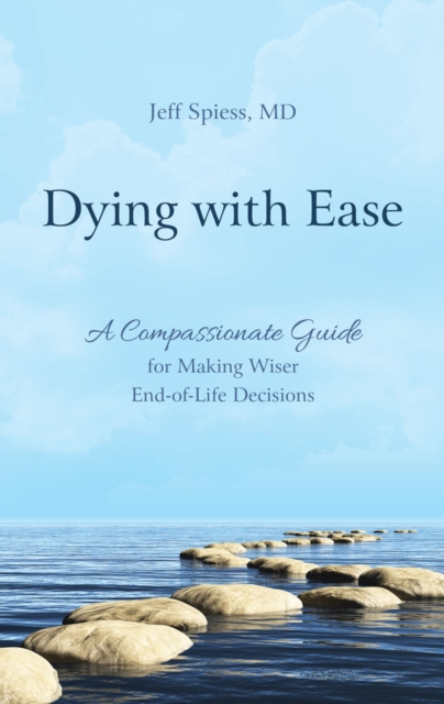 E-knjiga Dying with Ease Jeff Spiess