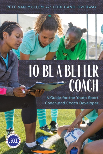 Libro electrónico To Be a Better Coach Pete Van Mullem