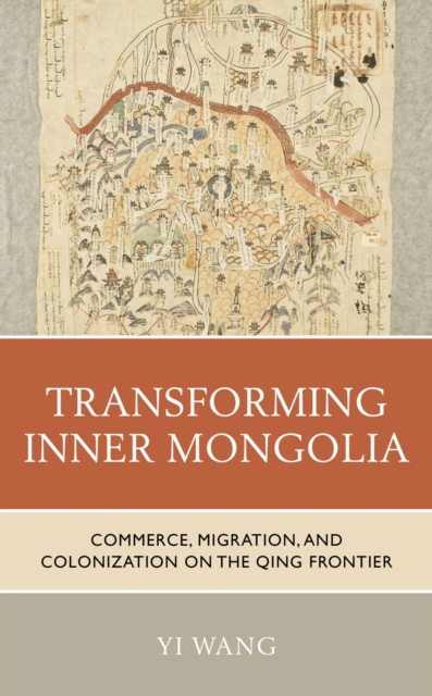 E-knjiga Transforming Inner Mongolia Yi Wang