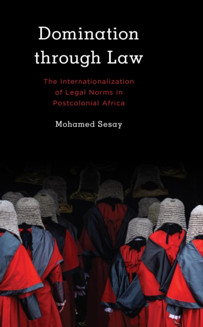E-knjiga Domination Through Law Mohamed Sesay