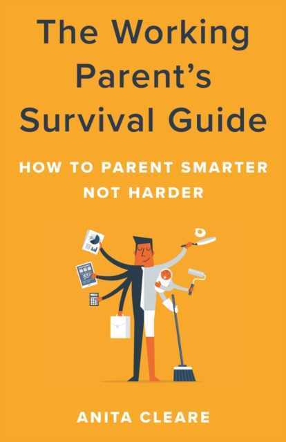 E-book Working Parent's Survival Guide Anita Cleare