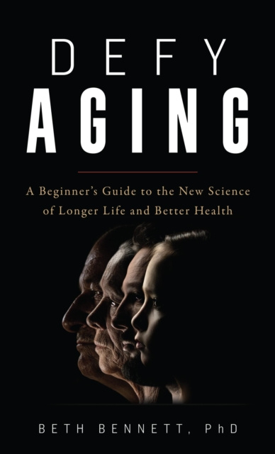 E-book Defy Aging Beth Bennett