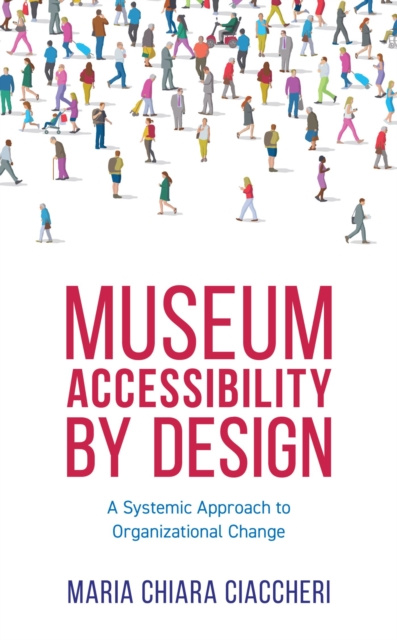 E-book Museum Accessibility by Design Maria Chiara Ciaccheri