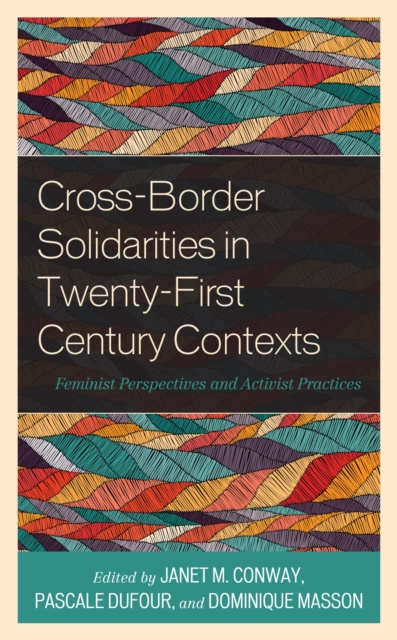 E-book Cross-Border Solidarities in Twenty-First Century Contexts Janet M. Conway