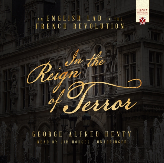 Audiokniha In the Reign of Terror George Alfred Henty