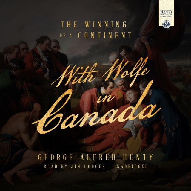 Audiolivro With Wolfe in Canada George Alfred Henty