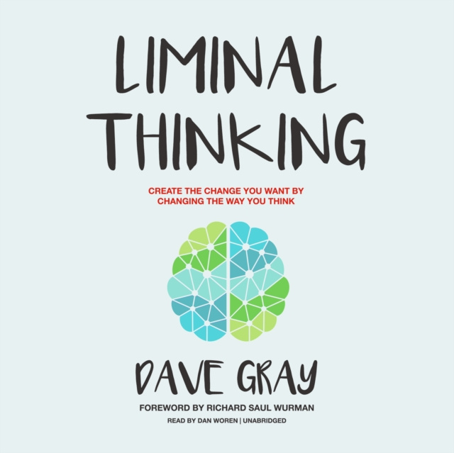 Audiobook Liminal Thinking Dave Gray