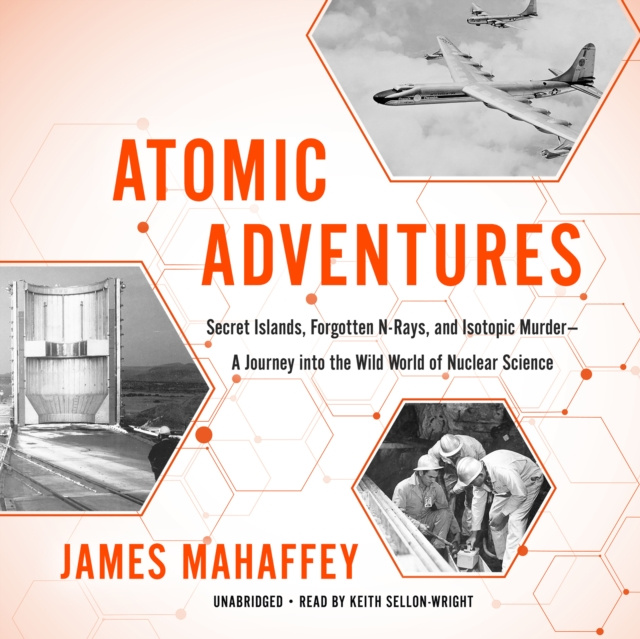 Audiokniha Atomic Adventures James Mahaffey