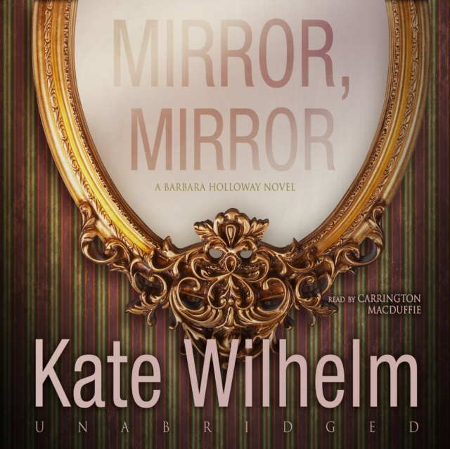 Audiobook Mirror, Mirror Kate Wilhelm