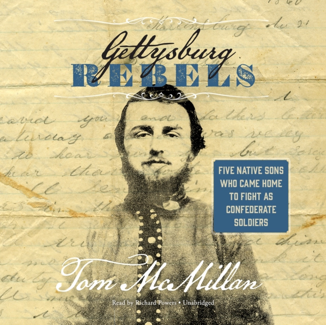 Audiobook Gettysburg Rebels Tom McMillan