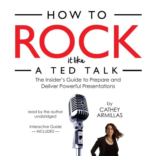 Аудиокнига How to Rock It like a TED Talk Cathey Armillas