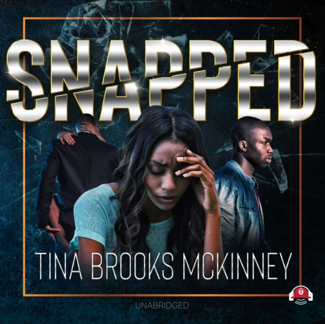 Audiobook Snapped Tina Brooks McKinney