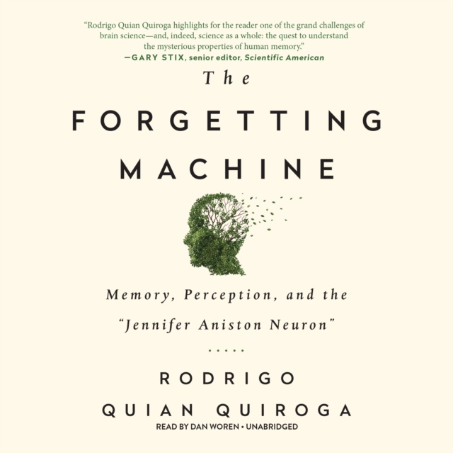 Hörbuch Forgetting Machine Rodrigo Quian Quiroga