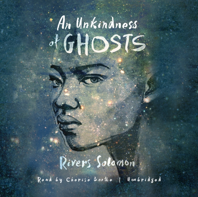 Audio knjiga Unkindness of Ghosts Rivers Solomon