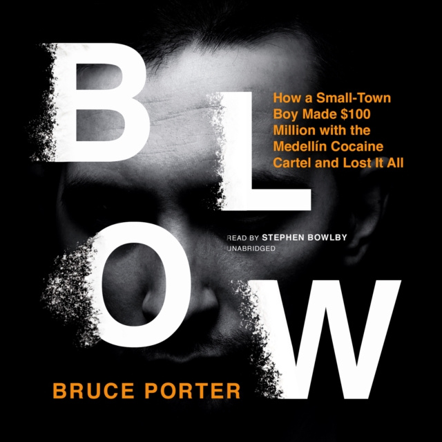 Audiokniha Blow Bruce Porter