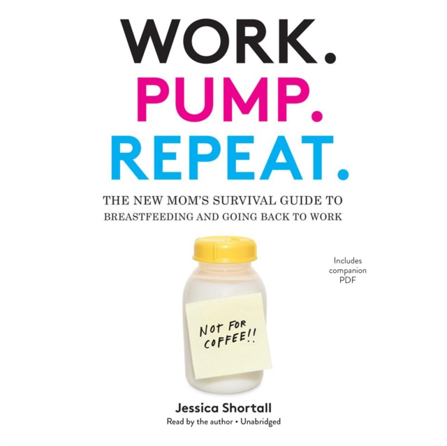 Audiokniha Work. Pump. Repeat. Jessica Shortall