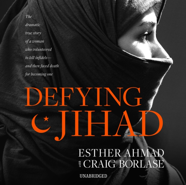 Audiobook Defying Jihad Esther Ahmad