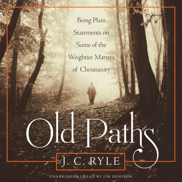 Audio knjiga Old Paths J. C. Ryle