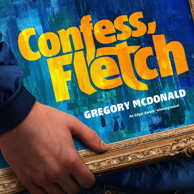 Audiobook Confess, Fletch Gregory Mcdonald